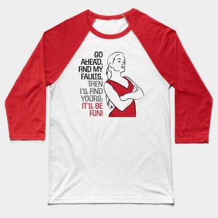 Find Fault Baseball T-Shirt